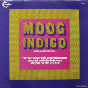 Moog Indigo - Jean Jacques Perrey